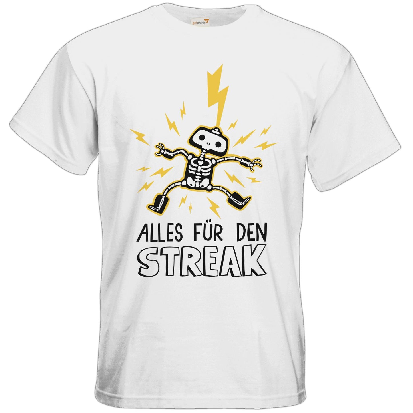 T-Shirt Premium - Alles für den Streak