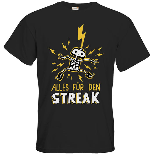 T-Shirt Premium - Alles für den Streak